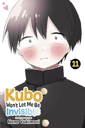 Kubo Won't Let Me Be Invisible, Vol. 11 (Volume 11)