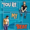 You’re My Beat (A Slow-Burn MM Rock Star Romance)