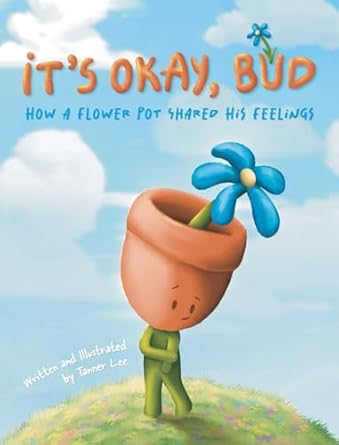 It's Okay Bud: How A Flower Pot Shared His Feelings