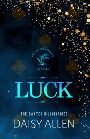 Luck: A Billionaire Romance (Special Edition)