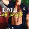 Bayou With Benefits (2)