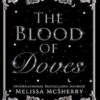 The Blood Of Doves [NIGHT EDITION]