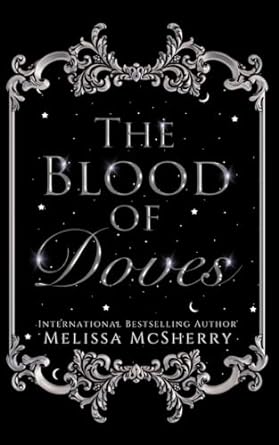 The Blood Of Doves [NIGHT EDITION]