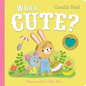 Who's Cute?: An Interactive Lift the Flap Book for Toddlers