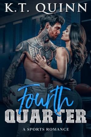 Fourth Quarter: A Sports Romance