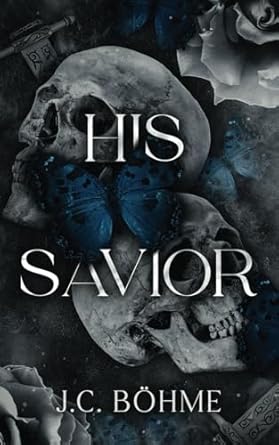 His Savior: A Dark Mafia Romance