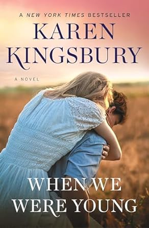 When We Were Young: A Novel