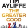 The Greater Good: Volume 1