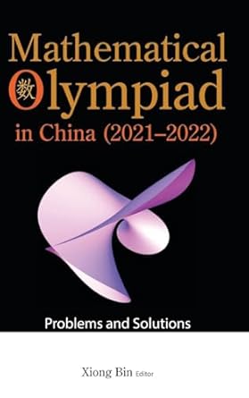 MATH OLYMPIAD CHN (2021-2022): Mathematical Olympiad in China (2021-2022)