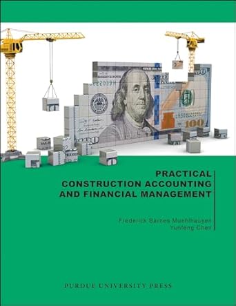 Practical Construction Accounting and Financial Management