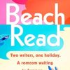 Beach Read: Tiktok made me buy it! The New York Times bestselling laugh-out-loud love story you'll want to escape with this summer
