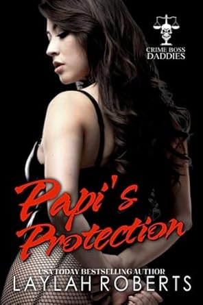 Papi’s Protection