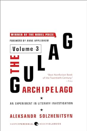 The Gulag Archipelago Volume 3: An Experiment in Literary Investigation: 03