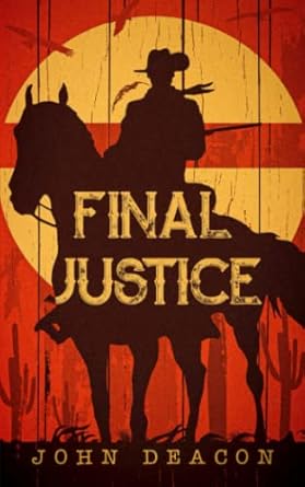 Final Justice: A Classic Western Series with Heart