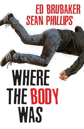 Where the Body Was