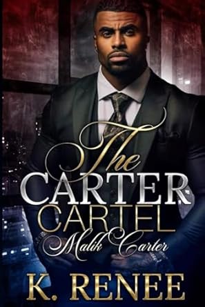 The Carter Cartel: Malik Carter