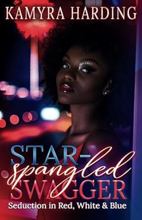 Star-Spangled Swagger: Seduction in Red, White and Blue