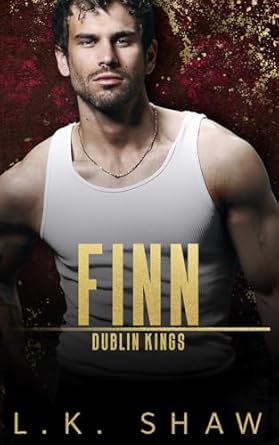 Finn: A Best Friend's Brother Mafia Romance