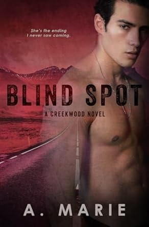 Blind Spot: A Creekwood Novel