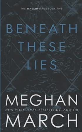Beneath These Lies: Volume 5