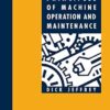 Principles of Machine Operation and Maintenance