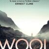 Wool: The thrilling dystopian series, and the #1 drama in history of Apple TV (Silo)