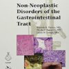 Non-Neoplastic Disorders of the Gastrointestinal Tract: 4