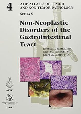 Non-Neoplastic Disorders of the Gastrointestinal Tract: 4