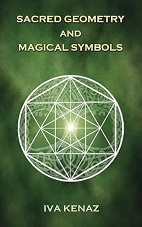 Sacred Geometry and Magical Symbols: 1