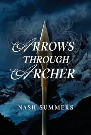 Arrows Through Archer