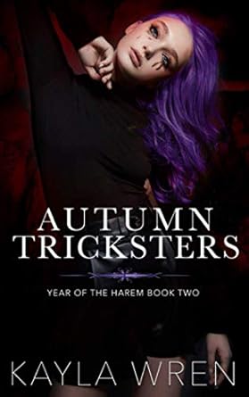 Autumn Tricksters: A contemporary reverse harem romance