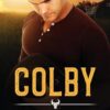 Colby: MM step brothers, second chance romance: MM Stepbothers Second Chance Romance: 1