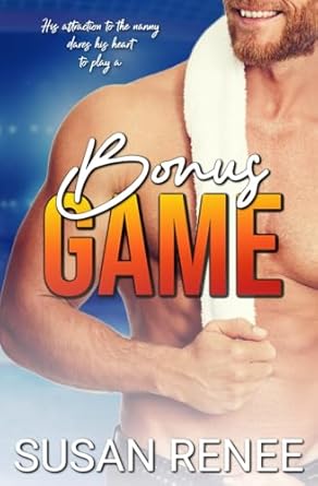 Bonus Game: A Single Dad/Nanny Sports Romance