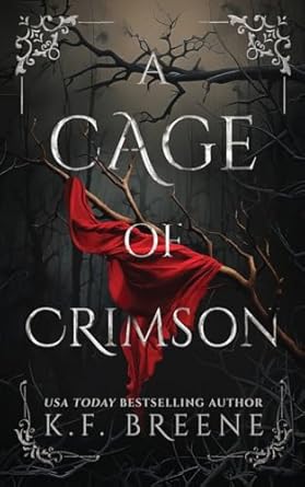 A Cage of Crimson