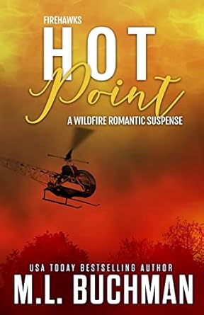 Hot Point: a wildfire firefighter romantic suspense: 3