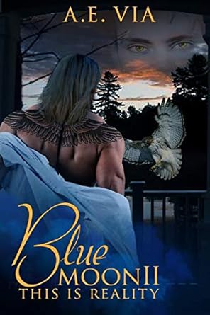 Blue Moon II: This Is Reality: 2