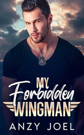 My Forbidden Wingman: Enemies to Lovers Secret Relationship Romance