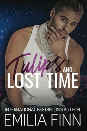 Tulips and Lost Time