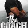 The Coach: A Vegas Aces Complete Series