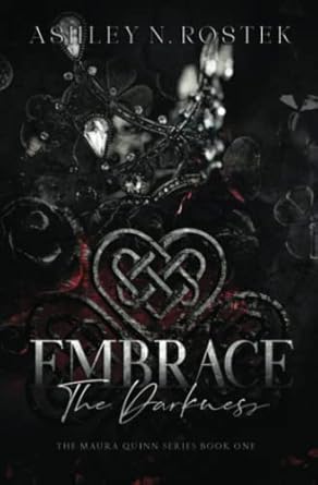 Embrace the Darkness: 1