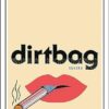 Dirtbag: Essays