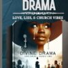 Divine Drama: Love, Lies, and Church Vibes