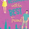 Belonging With Her Best Friend: A Sweet Romantic Comedy (4)