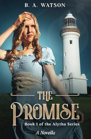 The Promise: A Story of Love and Redemption in 1850s Australia