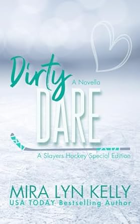 Dirty Dare: A Slayers Hockey Special Edition M/M Novella