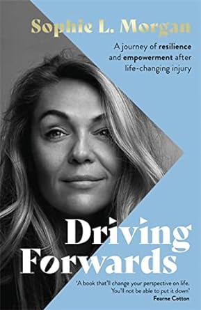 Driving Forwards: A journey of resilience and empowerment after life-changing injury