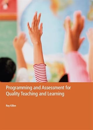 Programming and Assessment for Quality Teaching and Learning