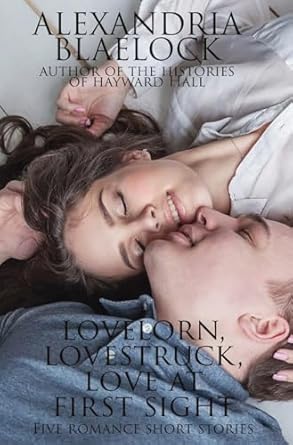 Lovelorn, Lovestruck and Love at First Sight