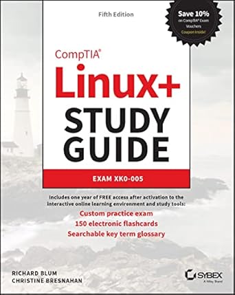 CompTIA Linux+ Study Guide: Exam XK0-005