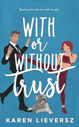 With or Without Trust